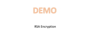 RSA Encryption
 