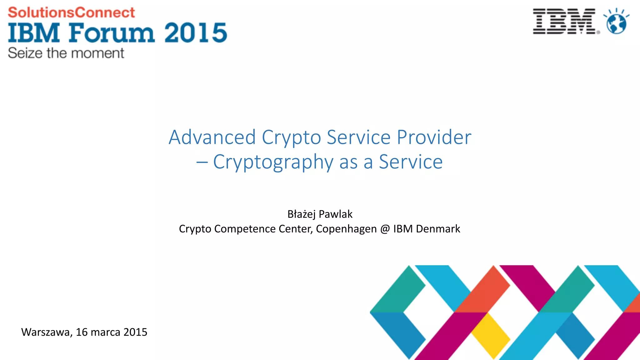 Advanced Crypto Service Provider – cryptography as a service | PDF
