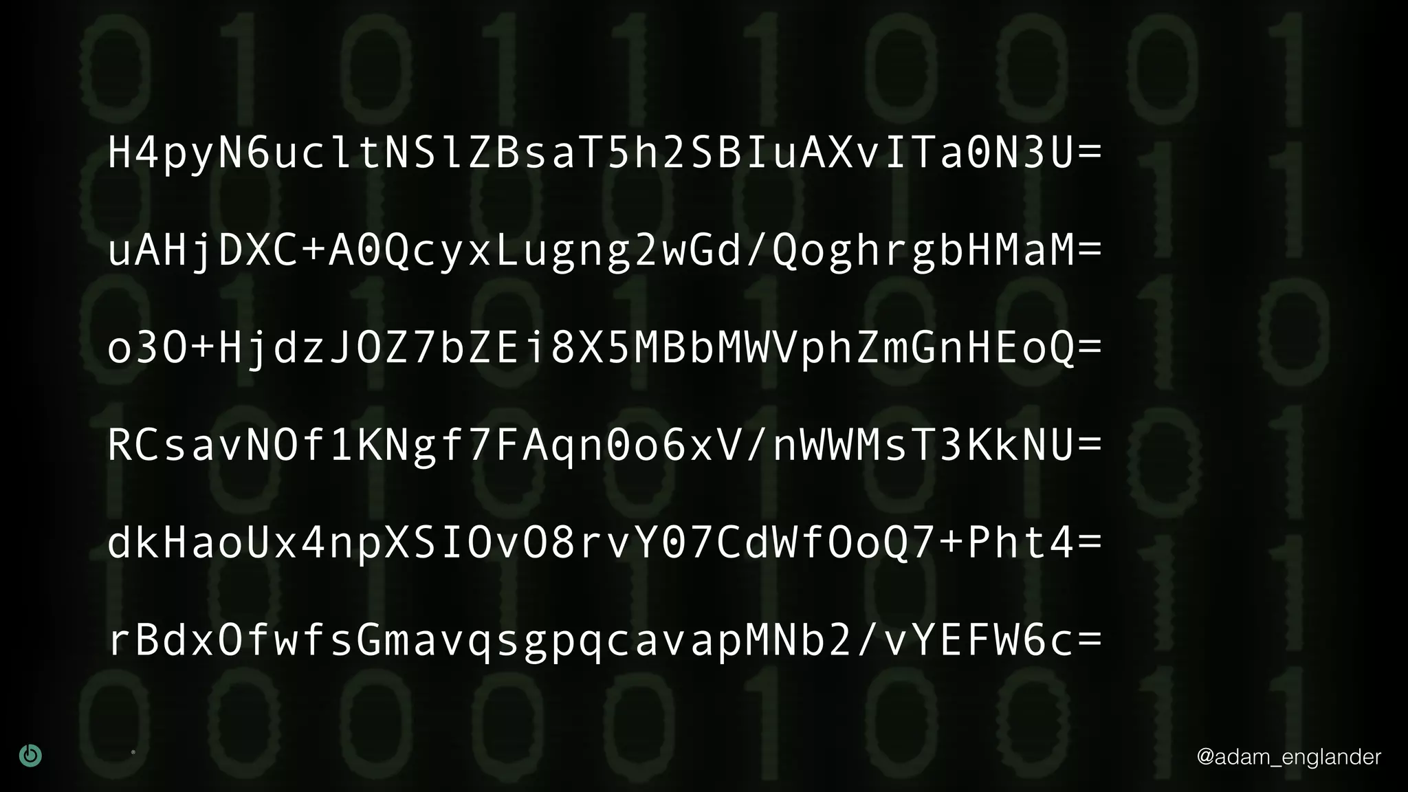 @adam_englander
H4pyN6ucltNSlZBsaT5h2SBIuAXvITa0N3U=
uAHjDXC+A0QcyxLugng2wGd/QoghrgbHMaM=
o3O+HjdzJOZ7bZEi8X5MBbMWVphZmGnHEoQ=
RCsavNOf1KNgf7FAqn0o6xV/nWWMsT3KkNU=
dkHaoUx4npXSIOvO8rvY07CdWfOoQ7+Pht4=
rBdxOfwfsGmavqsgpqcavapMNb2/vYEFW6c=
 
