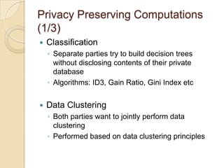 Adversarial participantsTwo types of adversaries:Semi-honest adversaryalso known as a passive, or honest but curious adversaryMalicious adversarymay arbitrarily deviate from the protocol speciation