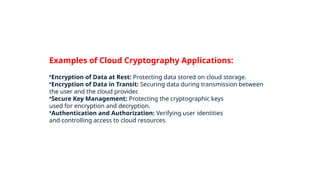 CRYPTOGRAPHY IN CLOUD COMPUTING Presentation | PPTX