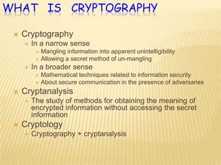 What   is   CryptographyCryptography