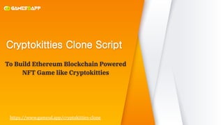 Cryptokitties Clone Script
https://www.gamesd.app/cryptokitties-clone
To Build Ethereum Blockchain Powered
NFT Game like Cryptokitties
 