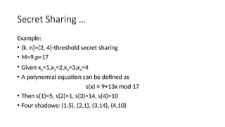 Threshold Cryptography Example Cryptology and its analysis part-11 Threshold cryptography | PPTX