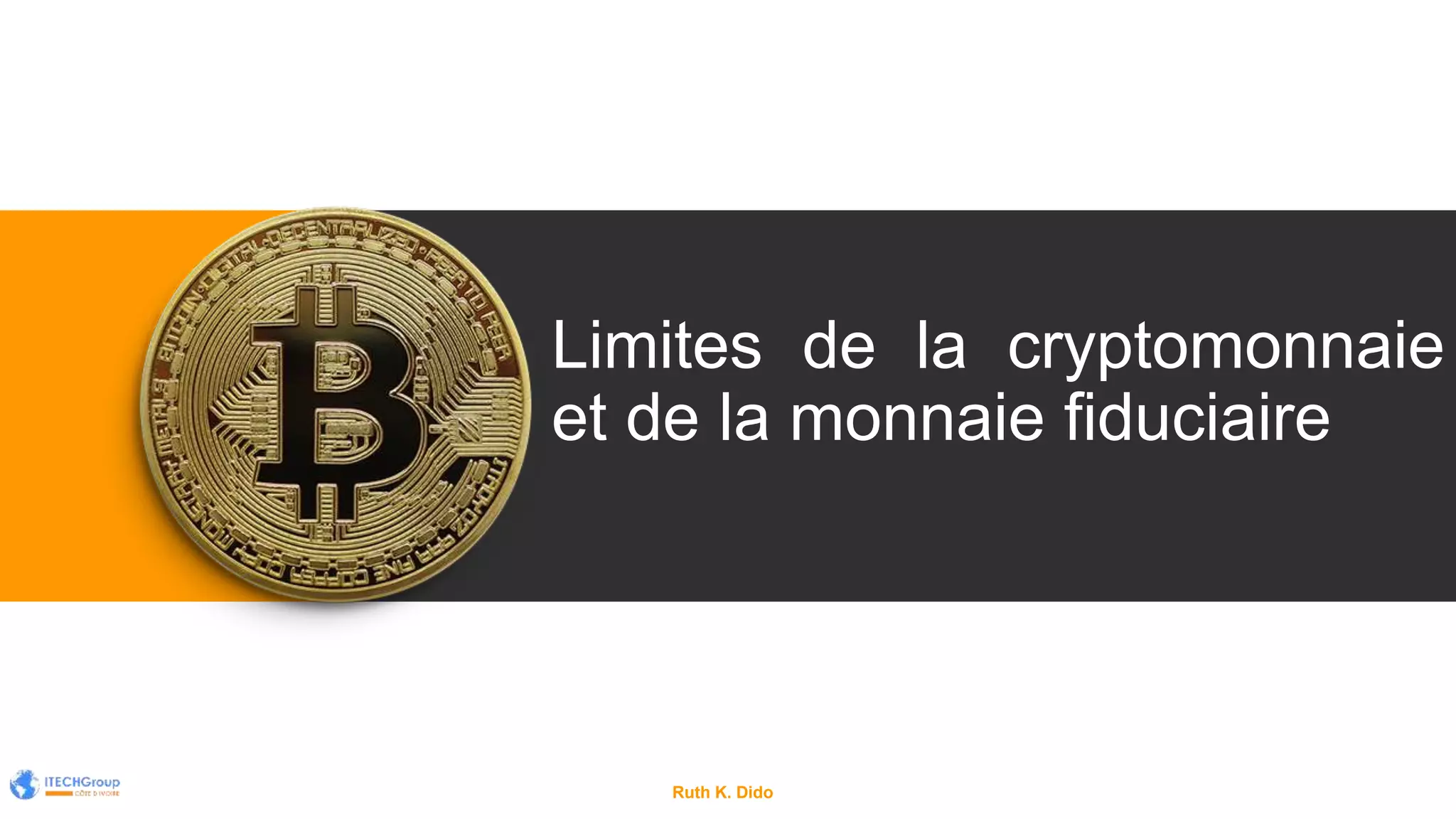 Cryptomonnaie : Quel avenir pour la monnaie virtuelle? | PPTX