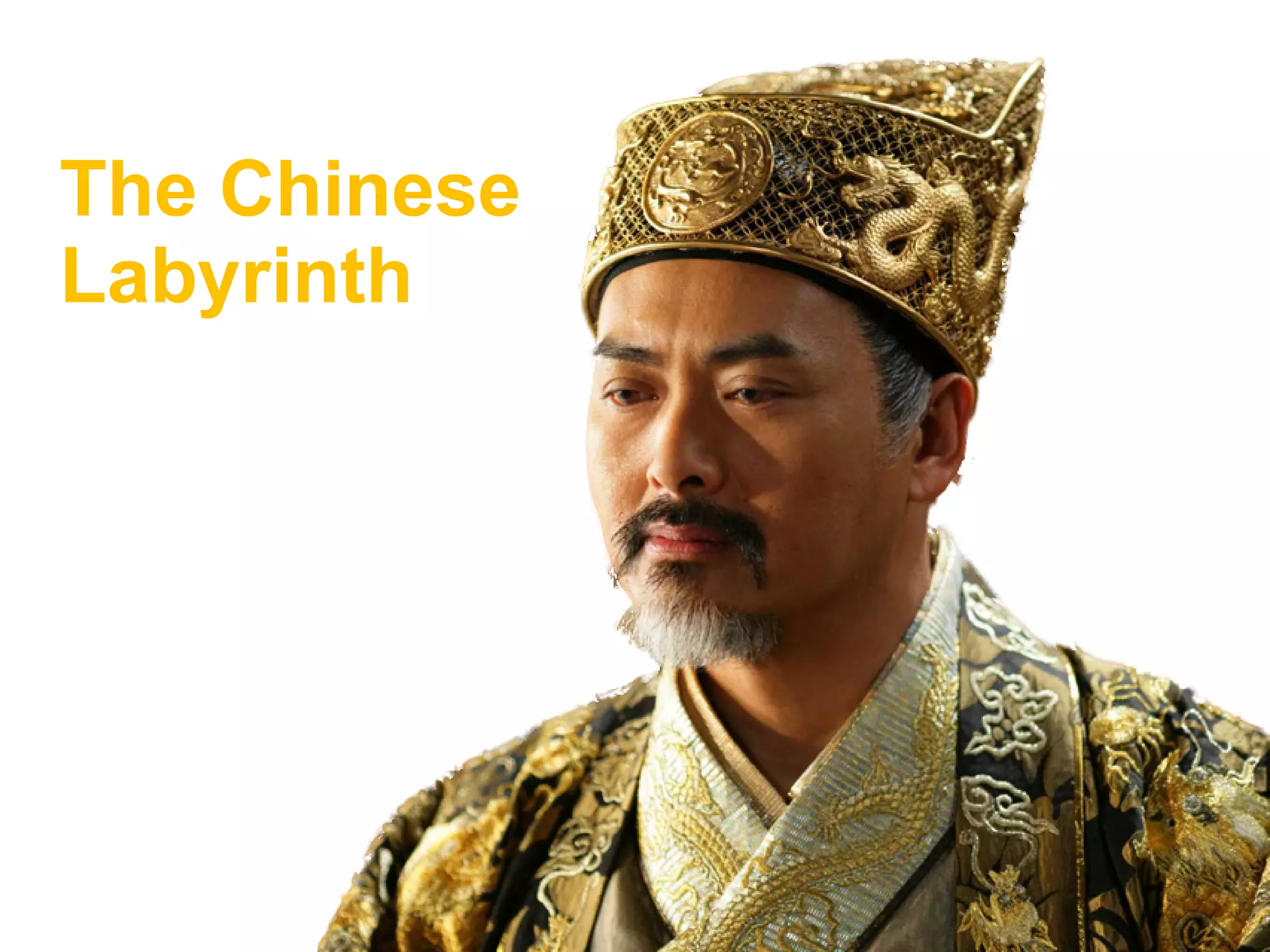 The Chinese Labyrinth