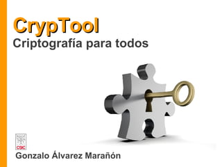 CrypTool Criptografía para todos Gonzalo Álvarez Marañón 
