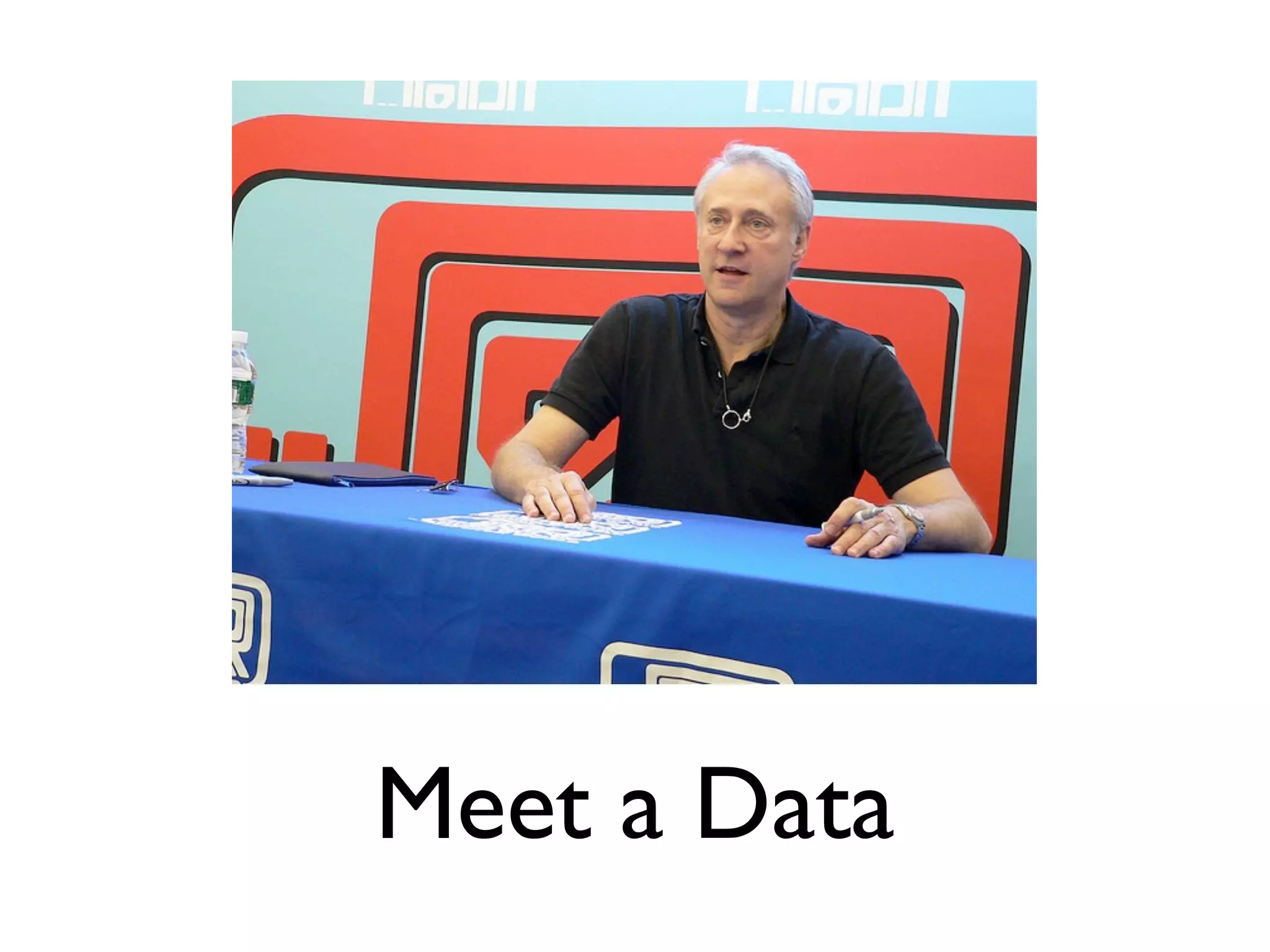 Meet a Data
 