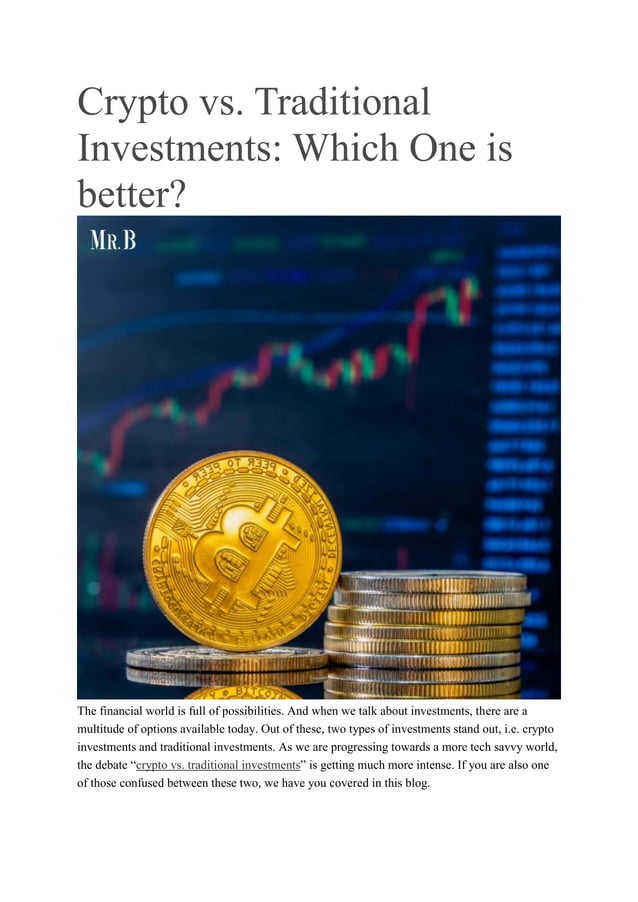 Cooltisyntrix 2.0 Crypto vs. Traditional Investments: Which Is Better?