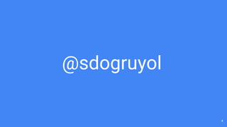 @sdogruyol
4
 