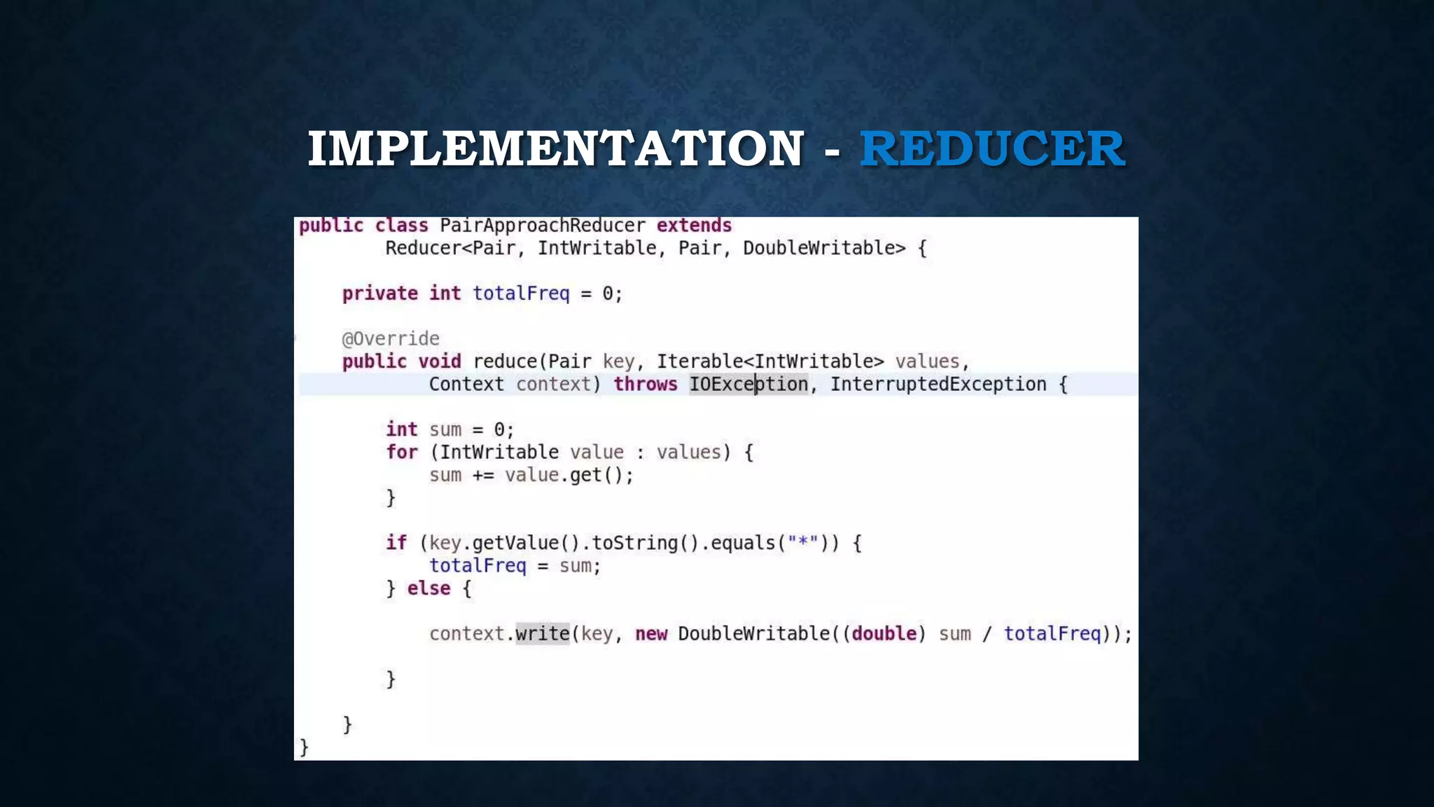 IMPLEMENTATION - REDUCER
 
