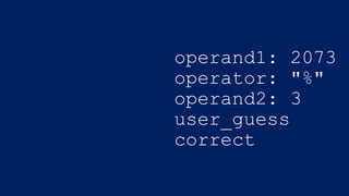 operand1: 2073
operator: "%"
operand2: 3
user_guess
correct
 