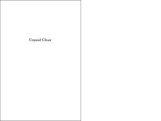 Crystal Clear
 