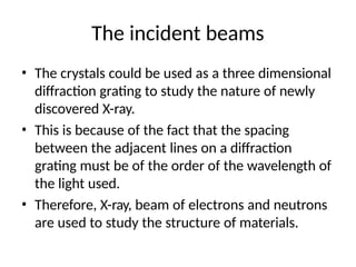 Crystal Diffraction part 1 solid state physics | PPTX