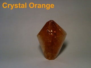 Crystal Orange




http://www.flickr.com/photos/wgyuri/501884430
 