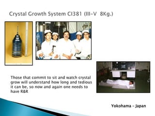 7.5 Tesla Superconducting Magnet Installed on CI358To minimize convection mixing during the growth of semiconductor crystals an external magnetic field is applied for microgravity  conditions during crystal growth of Gallium Arsenide.Boston, Massachusetts