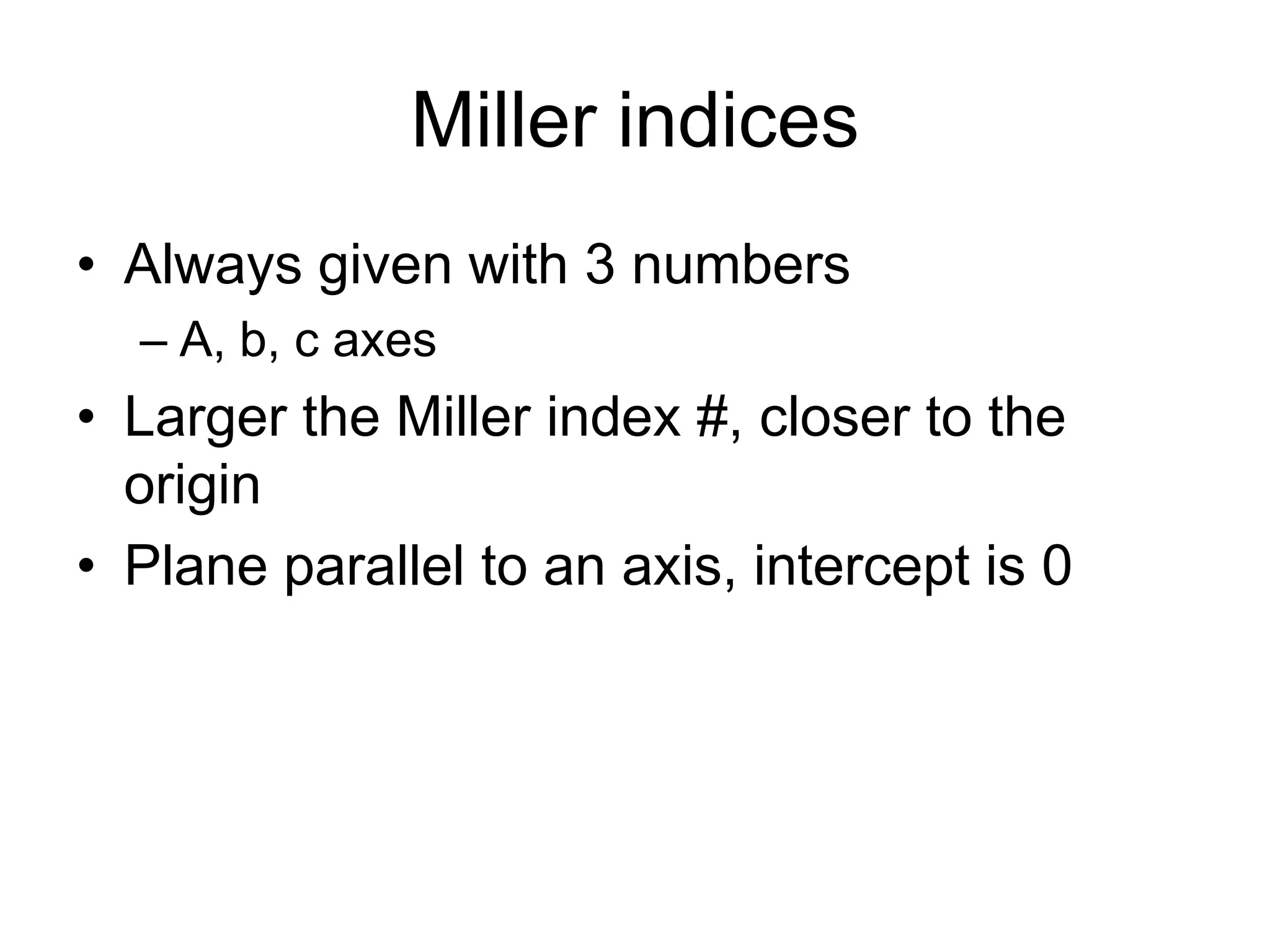 Types of axis of symmetry
• BINARY SYMMETRY
Two fold system (180º)
 