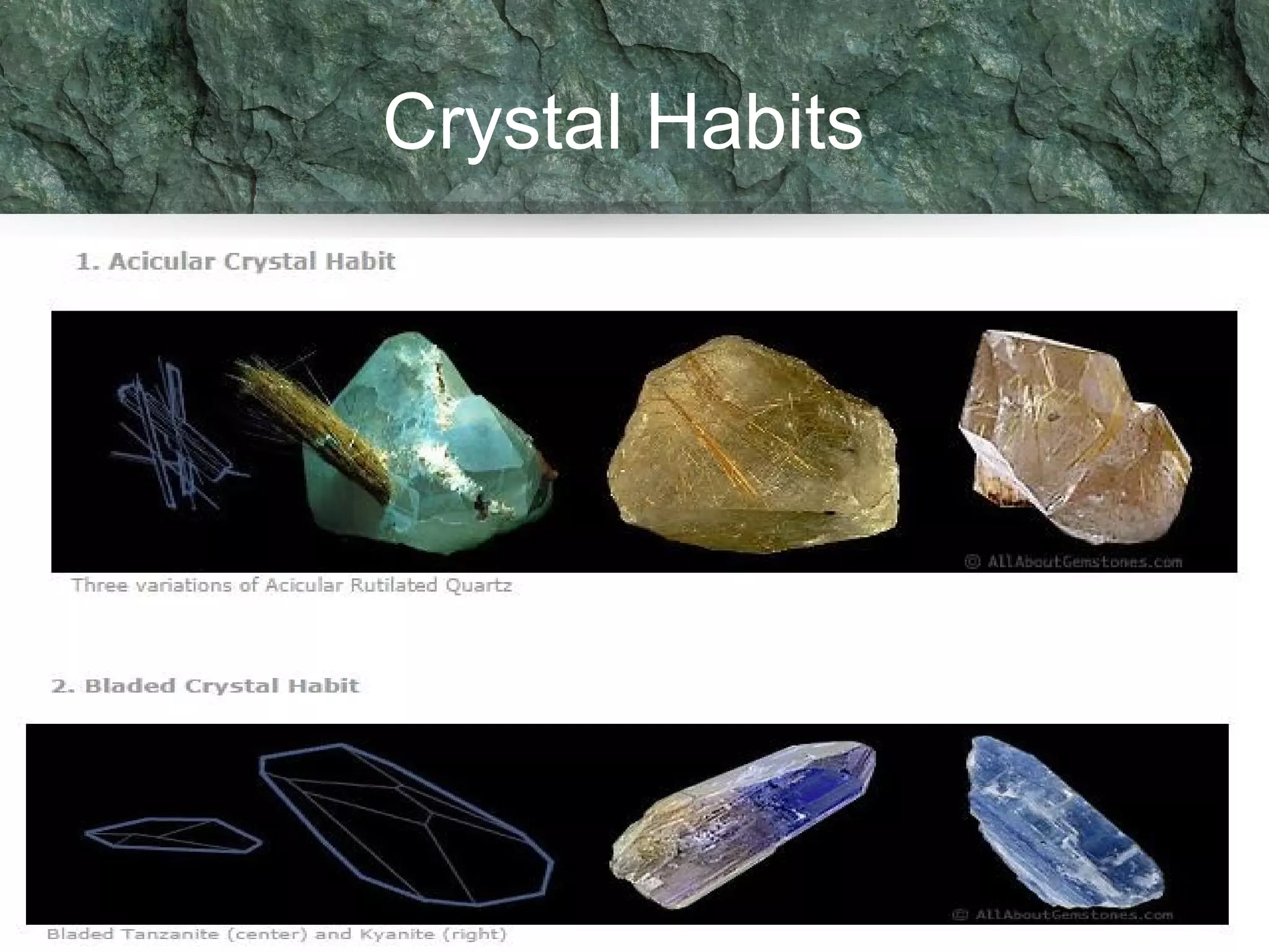 Crystal Habits
 