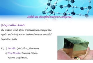 Metallic Solid Ex Crystallography | PPT