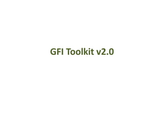 GFI Toolkit v2.0
 