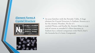Natron Element Crystal structure of salts | PPTX