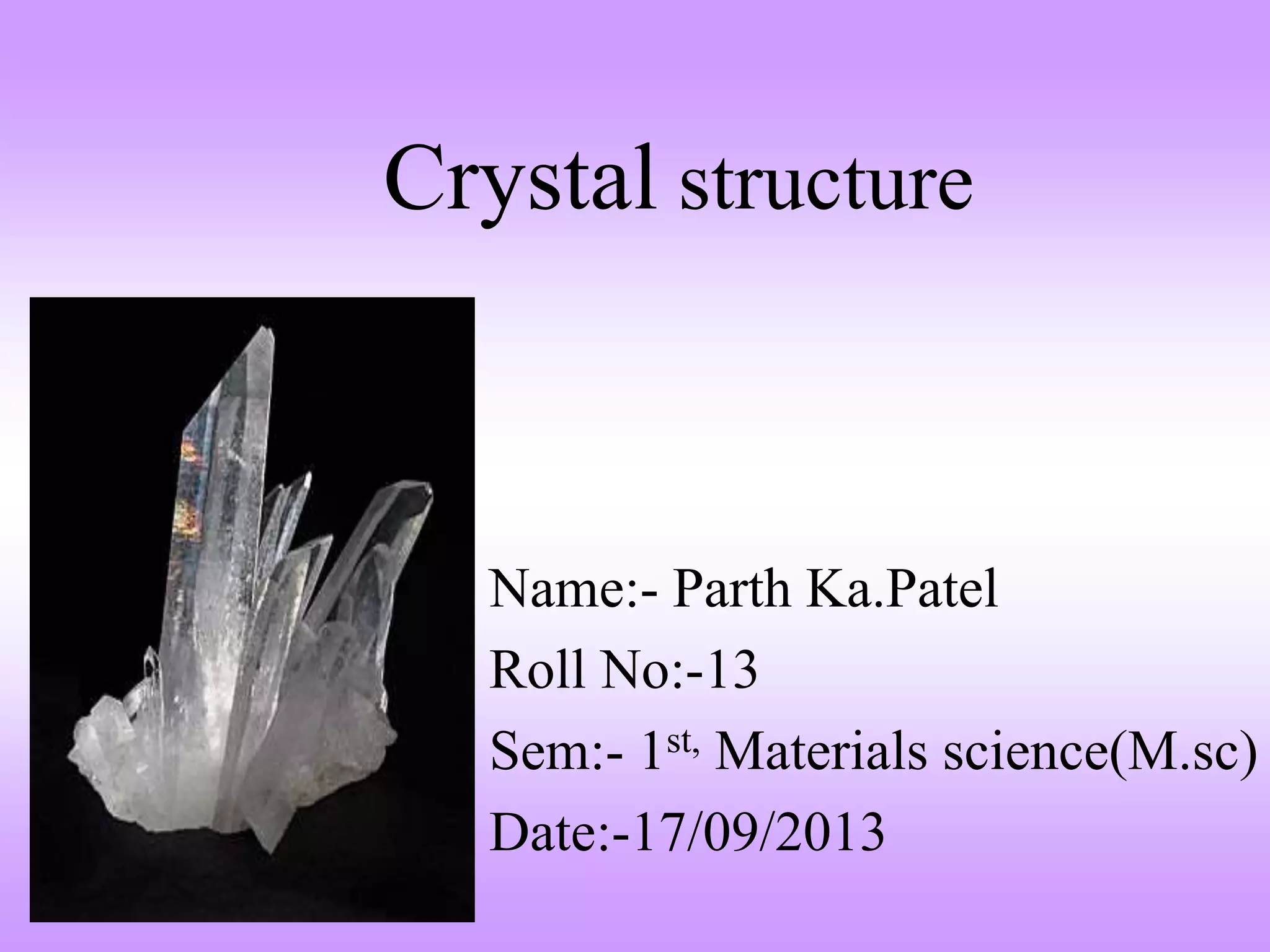 Crystal Structure Ppt Crystal Structure Ppt