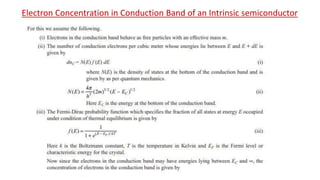 Electron Concentration in Conduction Band of an Intrinsic semiconductor
 