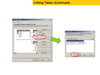 Linking Tables (Continued)
 