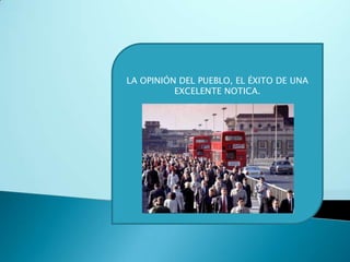 Los periodistas de investigación pueden poner a prueba sus versiones de la realidad acumulando hechos que puedan crear una realidad más objetiva.” Philip Meyer.