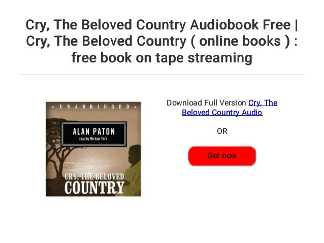 Cry The Beloved Country Audiobook Free Cry The Beloved Countr