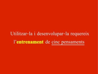 Ens centrarem en la intel·ligència interpersonal 