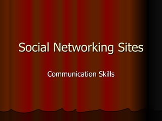 Social Networking Sites Communication Skills 