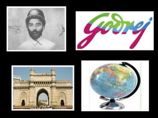 Ardeshir Godrej
17 Billion
Mumbai
More than 60 countries

 