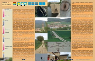 0
5
10
20
15
30
25
2014 - CAMINO VASCO INTERIOR
6:40 sortidaBBBBBBB
DIA 1 de maig (DJ)
JORNADA 6
Inici prometedor. La previsió que el forn obre a les
6:00 és falsa. Quan hi arribo a les 6:45, encara és
fosc, està tancat. Hi ha una noia dintre: Lo siento,
me tienen prohibido abrir antes de las siete. Res,
a caminar en dejú. Cauen gotes, el cel és negre de
núvols. A l’aixopluc de la parada del bus em poso la
capelina i a caminar. S’ha acabat la pluja.
Primer tram per la N-I vella, està deserta: quina sen-
sació d’abandonament. El camí segueix de lluny la
nova N-I de la que se senten els camions i es veuen
encara els llums. S’acaba el pla i emprenc la pujada
a Burgueta: nom molt adequat, és un veïnat ple de
cases d’aspecte xalet senyorial recentment cons-
truït. Molta noblesa, cap persona pels carrers. Ni
un gat. A la plaça paro per esmorzar i prenc les pas-
tilles de primera hora, un trago d’aigua i a seguir.
Curt tram de paisatges agraris plans i sense addi-
tius, muntanyes baixes, núvols foscos i poblets a
la llunyania. Algun camp de colza trenca l’avorrit
verd continu. A la dreta, invisible, queda la vall amb
la carretera i el riu Zadorra, afluent de l’Ebre.
S’acaba la plana alta i baixo a Estavillo, petit poble
que no es creua, solament passo per l’extrem infe-
rior. S’arriba al pla. Primers senyals de civilització:
un peatge a l’autopista; passem de l’Espanya real
(Burgos) al País Basc.
Al cap de poc el camino es divideix: cap a la dreta el
Camino de Bayona, que va a Miranda d’Ebre i Bur-
gos. A l’esquerra el meu (CVI), cap a Haro i Santo
Domingo (queden 41 km). Quedarà pendent aquest
curt tram a Burgos per una altra ocasió.
La plana esdevé ondulada, amb pujades i baixades
que permeten perdre de vista el món. A cada vall
els camps preciosos de cereal primaveral, els pocs
camins que els creuen, el cel gris i encapotat, l’ab-
soluta solitud, el silenci, el camí. Jo.
Més enllà dels puja i baixa una plana més gran em
mostra Berantevila, un poble petit, solitari, prome-
tedor. El camí no mostra, a priori, per on hi arribaré.
Les diferents opcions que prometen baixar al poble
van fracassant. Al final una sola opció, per la dreta,
per la punta oest. El camí passa de llarg. M’hi nego.
Ara és el moment d’un cafè, un descans. Dos-cents
metres; no vull anar més enllà. Al darrer moment
hi ha sort, un bar discret i amagat. A aquestes altu-
res un tallat és suficient. I tornem a la carretera per
prendre un camí de pujada. Un home que pregunta
si vaig a Santiago; el decebo: acabo en Santo Do-
mingo.
Cal superar una altra pujada. Des del cim s’endevi-
na Miranda d’Ebro a la dreta. Cal baixar a una altre
cop avall fins a Zambrana, poble discret, ja al pla,
del qual solament observo el cementiri. Encara no
ha tret el nas el sol: segueix tapat. Fa estona que se
senten trets; entenc que sigui dia de caça d’algu-
na cosa, però no comprenc com poden sonar tants
trets. Serà alguna altra cosa?
Aquí em trobo, un altre cop, amb els Caminos Na-
turales (Ministerio de Medio Ambiente): el Camino
del Ebro, que tants cops he desitjat fer des del Del-
ta fins a Fontibre (tot arribarà!). Compartirem camí
fins a Haro.
El camí passa ara ran de carretera, molt transitada
de cotxes, és primer de maig. A la zona de Yeseri-
as, on hi ha el trencall cap a Salinillas de Buradón,
comença una nova pujada que promet ser forta. Jo
he allargat la jornada (prevista a Briñas, ara fins a
Haro) i tinc pensat saltar-me la pujada. Seguiré per
la carretera, ran de la N-I. De fet faig una trampa (?)
dirien els puristes, i passo per un lloc asfaltat (pe-
cat senderista), però no em sento culpable de res.
La sorpresa apareix quan la carretera entra en un
túnel. Vaig preparat (porto un llum frontal) i sembla
que el túnel té un xic de marge lateral. Però això no
evita certa sensació de risc. Un pensament em ve
al cap: sempre hi ha hagut el túnel? Possiblement
hi ha una carretera vella per fora. Canvio de marge,
passo al cantó del riu i busco: allà hi ha asfalt.
Salto la tanca (la bionda), i baixo per un talús de
pendent relativa ple d’herbes altes. I trobo la car-
retera vella. M’assalta el silenci, la solitud. Som jo,
el riu i les parets de pedra. La carretera voreja un
congost espectacular. Roques verticals, altíssimes,
coronades a l’altre cantó per l’ermita de san Feli-
ces. Sóc sota la Concha de Haro. Posaré imatge de
Google Earth per mostrar-ho. Jo, des de baix no ho
percebo. El voltors sí. Volen sobre meu, com a Lum-
bier i altres llocs, diuen que és una zona habitual. A
la carretera vella, tan deixada, amb alguna esllavis-
sada, esquerdes i herbes, no hi ha passat mai més
cap cotxe! Al costat el riu i, el tren de mercaderies
a l’altra banda.
De retorn a la carretera arribo a la rotonda, on con-
flueix el camí deixat i l’entrada a Briñas. De Briñas
a Haro hi ha un preciós camí fluvial ample, plàcid,
còmode, fins al pont de Briñas. Creuo el pont i el
camí perd l’encant, fins a Haro. Com que és festa,
les bodegues són plenes de visites. Un cop a Haro
truco a l’alberguer, busco l’alberg. Faré vida festiva
a Haro.
LA PUEBLA DE
ARGANZÓN
HARO
Burgueta
Estavillo
Berantevilla
Zambrana
Inici drecera
Final drecera -rotonda
Briñas
18 19
 