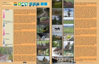 0
5
10
20
15
30
25
2014 - CAMINO VASCO INTERIOR
7:40 sortida
DIA 28 d’abril (DL)
JORNADA 3
Cal tancar-ho tot. Acomiadar-se dels lavabos de
baix i de la sala-dormitori de dalt. Tancar la porta
del carrer i dur la clau al bar (deje las llaves en el
buzón de debajo!). I a fer el cafetonet i la pasta al
bar d’ahir, que són més bona gent.
Ha plogut i tot és moll. Hi ha prou llum com per sortir
i iniciar la pujada, que promet ser forta. San Adrián
6,4 km (7,3 segons Google Earth). La cosa promet.
Comença suaument, pel fons d’una vall saltant so-
bre el rierol. Plafons turístics, baranes, ponts vells i
canalitzacions abandonades. Finalment es creua la
carretera i s’agafa una pista asfaltada. Per sort no
posa el pendent: faria mal només de veure.
Amb una hora de camí (8:40) he fet solament 2,5 km,
i 280 m de desnivell. En deuen quedar cinc-cents.
Plovineja i la boira ronda arreu. A les 9:40 encara
falten 2,3 km, i el desnivell superat és de 750 m.
Hem fet el més difícil? Possiblement, però ara la
pluja ho empitjora.
El camí es divideix i la senyalització no en diu res.
Passo per un refugi, i seguint els senyals vaig a re-
trobar l’altre camí: una drecera. Mai arriba el túnel.
Però arriba un pla, i m’endinso en una fageda fan-
tasmagòrica amb la boira i els vells arbres coberts
de molsa. Em recorda les històries de bruixes (de-
ien els cristians) que narra Toti Martinez de Lezea
en algunes de les seves novel·les. I el túnel també
és un lloc important en aquelles històries de màgia,
superstició i lluita entre cultures. Creuar la fageda
és el més interessant de l’esforç, tot i que les mar-
ques de trànsit als camins fa pensar que altres no
pateixen pas tant.
Finalment la boira ja ho cobreix quasi tot. Plou amb
ganes, entro en zona alta, ja sense arbres. Arribo
a la capella, que té una caseta adossada. Amb di-
ficultat s’endevina el forat negre del túnel a l’altre
cantó de la vall. Caldrà baixar una mica i pujar un
altre cop: allò sembla un castell càtar! Cal saltar
una tanca, amb filat espinós. El prat està amarat i
quan arribo a la zona sense herba les roques llises
patinen i exigeixen cura, atenció i bona vista.
I pujada, amunt, fins al túnel. Un mur, amb una por-
ta tapa l’entrada, i dintre hi ha restes d’edificaci-
ons, amb signes d’excavació (arqueològica?). I una
capella; no podia faltar. Hi ha unes goteres al bell
mig del cau natural i passa un aire fred que entra
per l’altre extrem. Vaig ben moll. Intento eixugar-me
ZEGAMA
una mica, menjar, descansar (encara queda puja-
da? Sí). L’aturada ha de ser curta: no espero ningú
i fa fred: no cal encantar-se.
Cal tornar-se a posar la roba molla (barret, capelina,
jersei) i anar per feina. Per sortir cal ajupir-se, el
forat té el sostre baix. Tot és roca; el terra rellisca
i el camí és pèssim. Aquest forat deu ser una mena
de sima. Un cop a fora es veu algun altre punt pro-
per on el terra té aspecte de filtre, d’embut, per on
l’aigua deu circular amb facilitat i la pedra obtura
parcialment el forat. A cada cantó de túnel, però so-
bre tot aquí, es troben restes dels vells camins (ro-
mans, medievals, ...), ja que això era un dels passo
naturals de la zona càntabra cap a la Castella orien-
tal. Els faigs tornen a dominar el territori.
I quan arribo finalment al canvi de vessant una se-
nyalització de senders diversos posa a prova el cri-
teri dels caminants. No sé on deu anar l’altre (Estí-
baliz?; de fet hi ha marques de Camino cap als dos
costats). Prenc el correcte... segons les previsions.
Fageda avall, amb forts pendents, se succeeixen
corriols arriscats (mullena, fang, més fang, aigua,
terra molt irregular), camins, pistes, fins arribar al
pla ja amb roures coberts de líquens.
Cap al final de la baixada una curta variant del camí
deixa la pista i s’endinsa pel bosc per un corriol
complementat amb construccions de fusta (ponts,
passeres), que el fan assequible a tota mena de vi-
sitants, que permeten superar la mullena i el fang
generalitzats.
Al pla apareixen interseccions amb un GR i el camí
Ignasià, amb els que comparteix recorregut uns
breu trajecte. Apareix un sol tímid. Vaques que pas-
turen i una sobtada sensació molt forta de calma,
de placidesa molt especial mentre la boira va desa-
pareixent i el sol dóna llums estranyes. Zalduondo
és un veïnat tranquil, sense altra cosa que cases
aïllades de poble generalment molt arreglades: se-
gones residències o gent que treballa a ciutat.
La carretera, de molt poc trànsit i planera, porta a
Ordoñana (poble petit) i a Salvatierra-Agurain. A la
fi un poble amb cara i ulls. Un carrer longitudinal el
travessa: placetes, restaurants, serveis... Una quin-
zena de Harleys aparcades sota un porxo. Al cap
d’avall del carrer un home se m’acosta: el cicero-
ne salvador. Em posa en contacte amb l’alberguer,
amb qui quedo per després de dinar. I m’aconsella
on menjar, a ca el José Mari, el Gordo (devia ser
l’avi!). Finalment un dinar com cal. Dels millors de
tot el camí.
Trucar a l’alberguer, quedar, allotjar-me. Bugada.
Una altra gran dutxa. Tarda gris. Trobada al poble.
Sopar al José Mari.
10:40. Descans
Túnel de San Adrián
Coll
Zalduondo
Ordoñana
AGURAIN / SALVA-
TIERRA
14:20
12 13
 