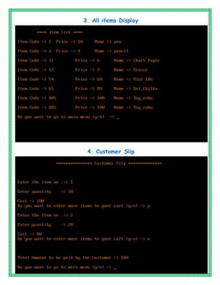 3. All items Display
4. Customer Slip
 