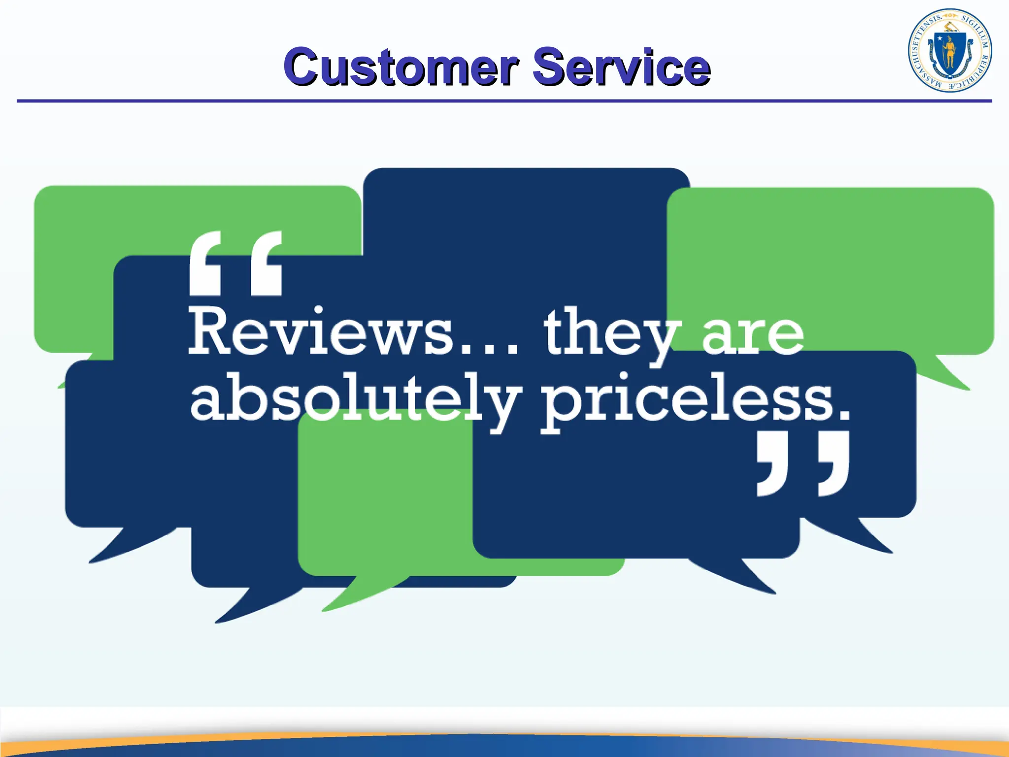 Customer Service
Customer Service
 