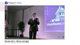 4
Elevator pitch | Winner Josh Light
https://www.youtube.com/watch?v=0HKOf3l6350
 