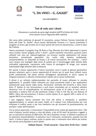 MIUR
Istituto d’Istruzione Superiore
“L. DA VINCI – G. GALILEI”
www.davincigalilei.it
UNIONE
EUROPEA
Test di volo con i dr...