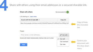 Share with others using their email addresses or a secured sharable link.
4
Control your
document with
this drop-down
menu
Copy & Paste
this shareable
link
 