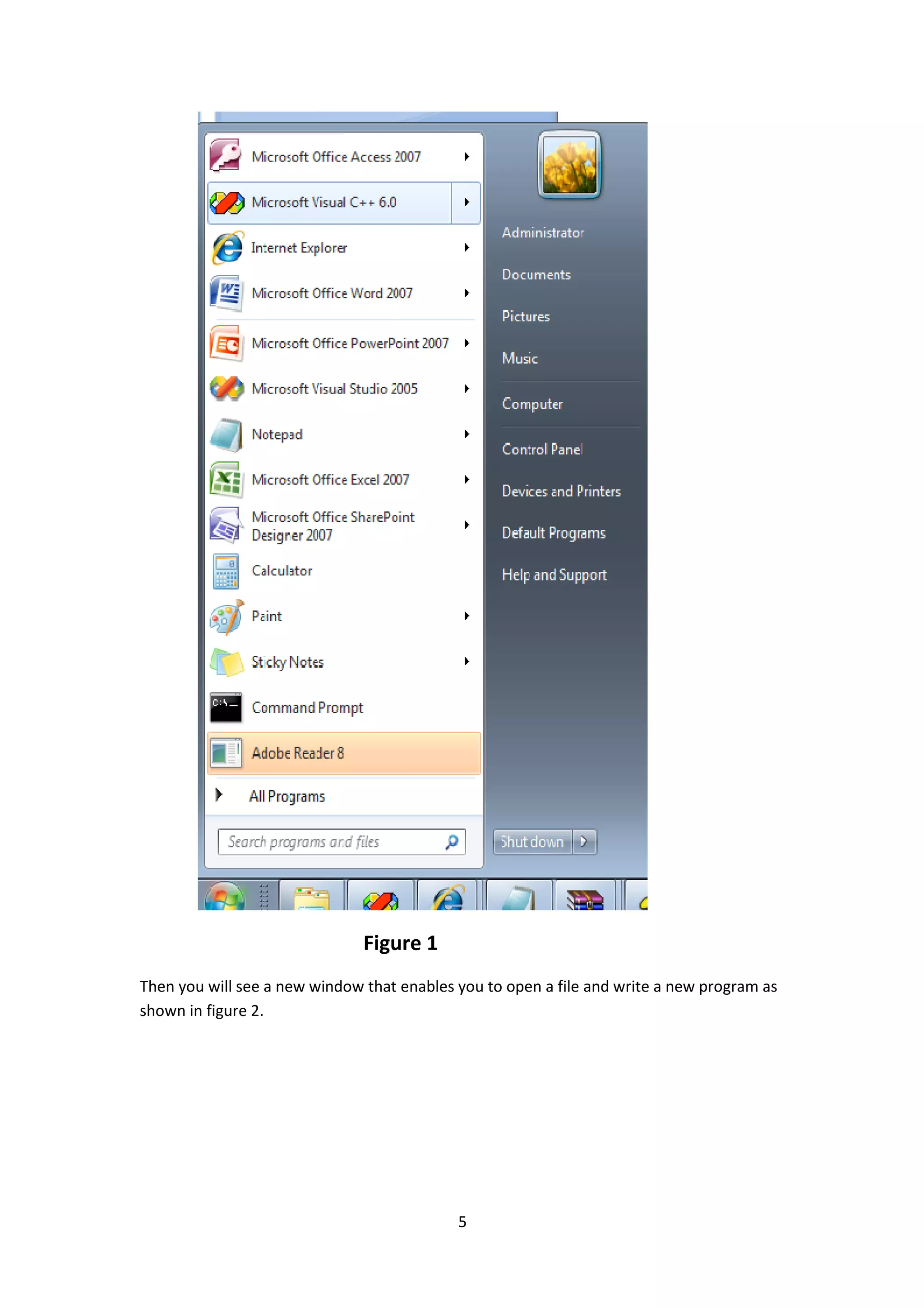 5
Figure 1
Then you will see a new window that enables you to open a file and write a new program as
shown in figure 2.
 