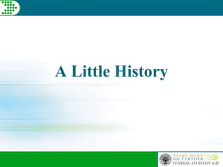 Technical Track Session
A Little History
 