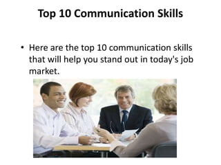 Top 10 Communication Skills and their importance | PPTX