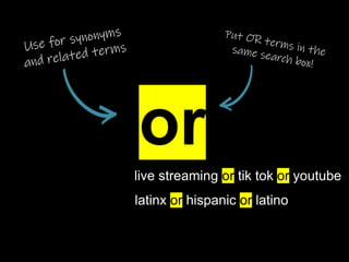 live streaming or tik tok or youtube
or
latinx or hispanic or latino
 