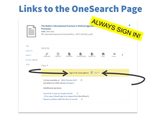 Links to the OneSearch Page
 