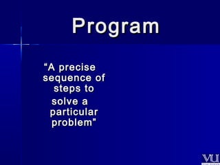 CS201- Introduction to Programming- Lecture 01 | PPT