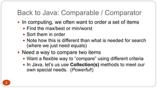 Comparable/ Comparator | PPTX | Programming Languages | Computing