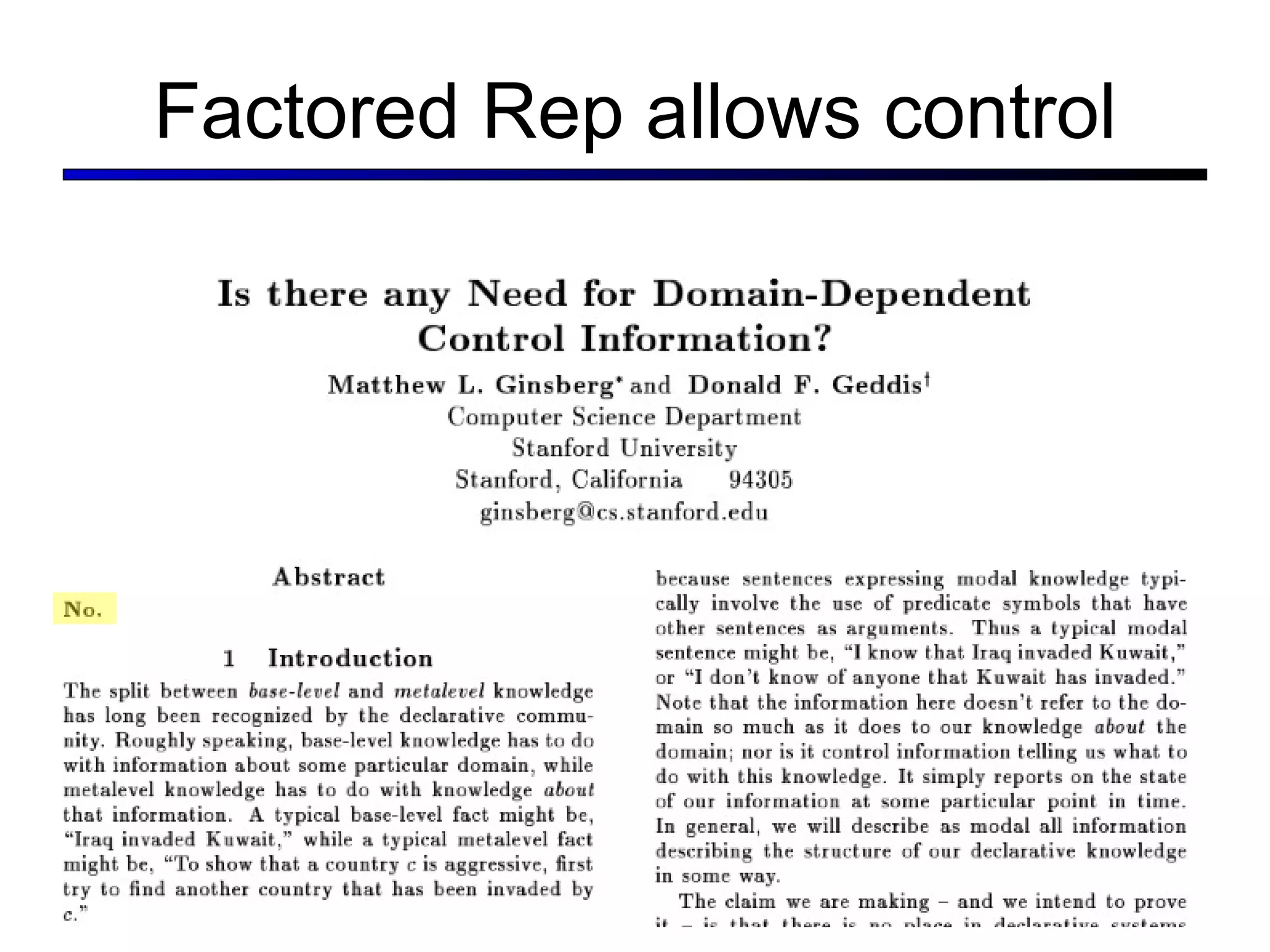Factored Rep allows control 