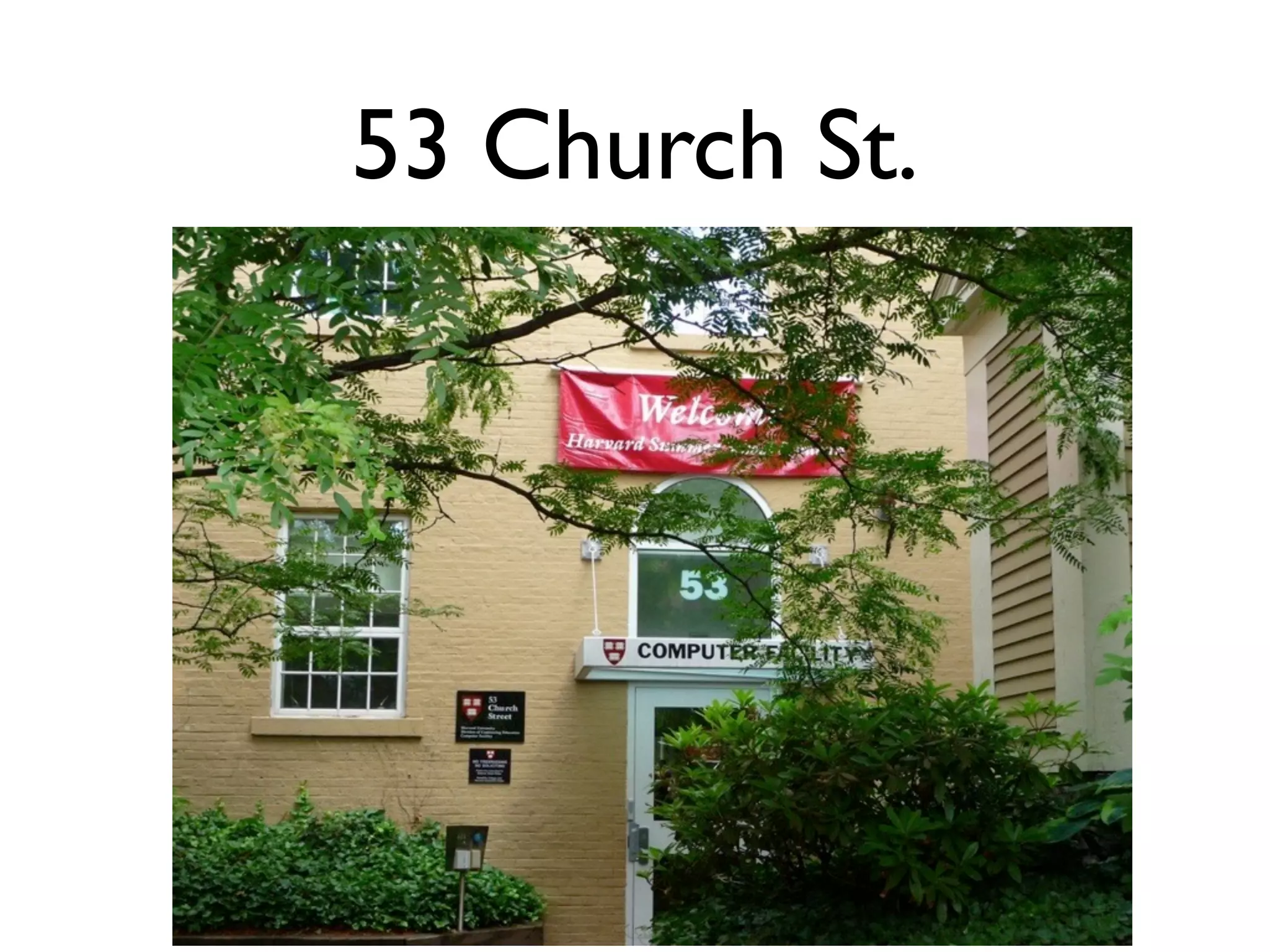 53 Church St.
 