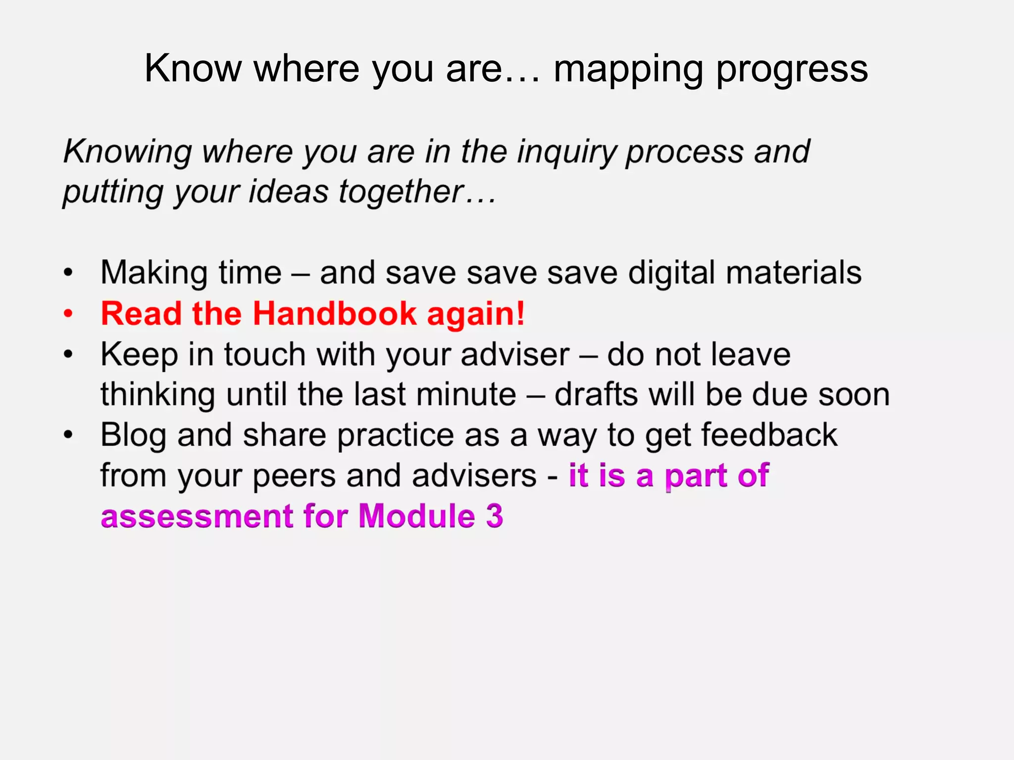 Know where you are… mapping progress
 